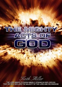 The Mighty Acts Of God (2 Teaching Cd Set ) By Keith Miller - Identity 