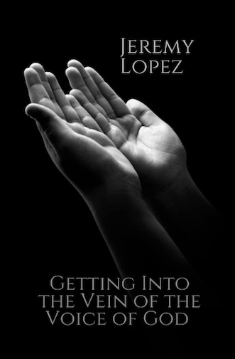 Getting Into the Vein of the Voice of God (Ebook PDF Download) by Jeremy Lopez