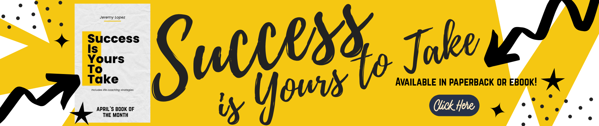 Success is Yours to Take